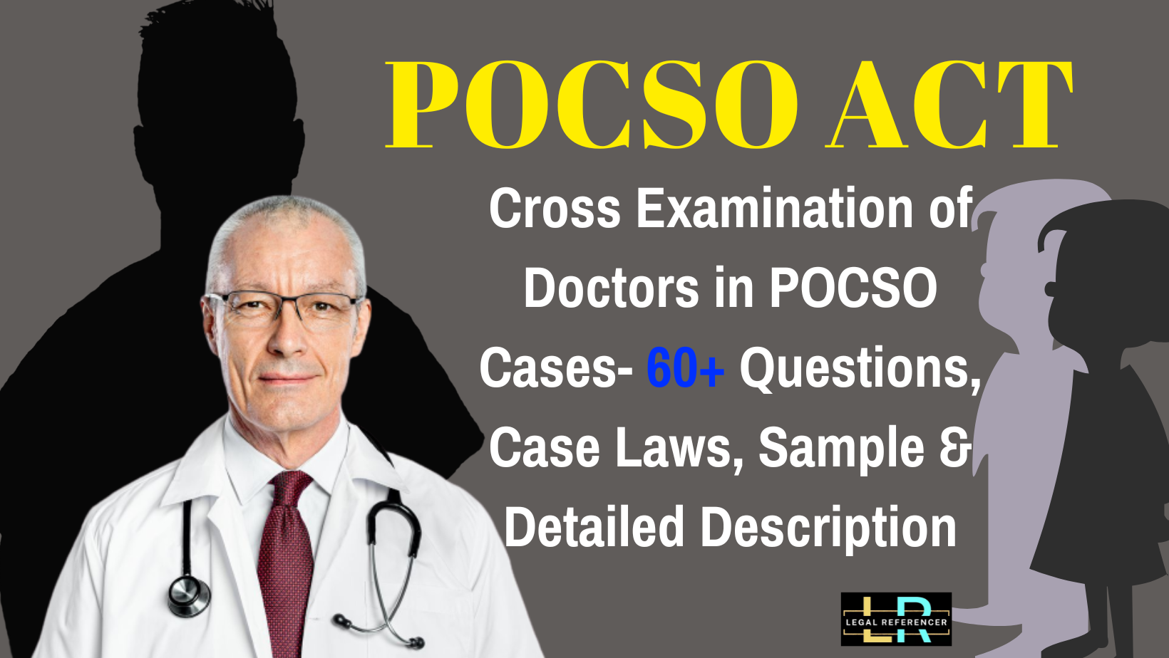 cross examination of doctor in POCSO cases