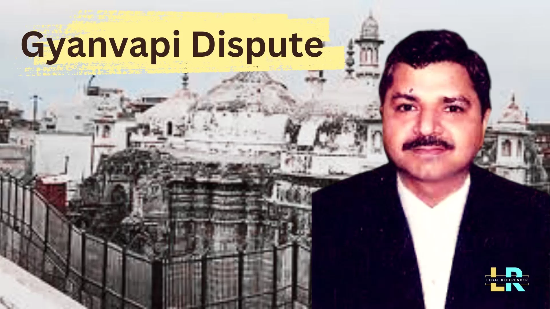 Gyanvapi Dispute