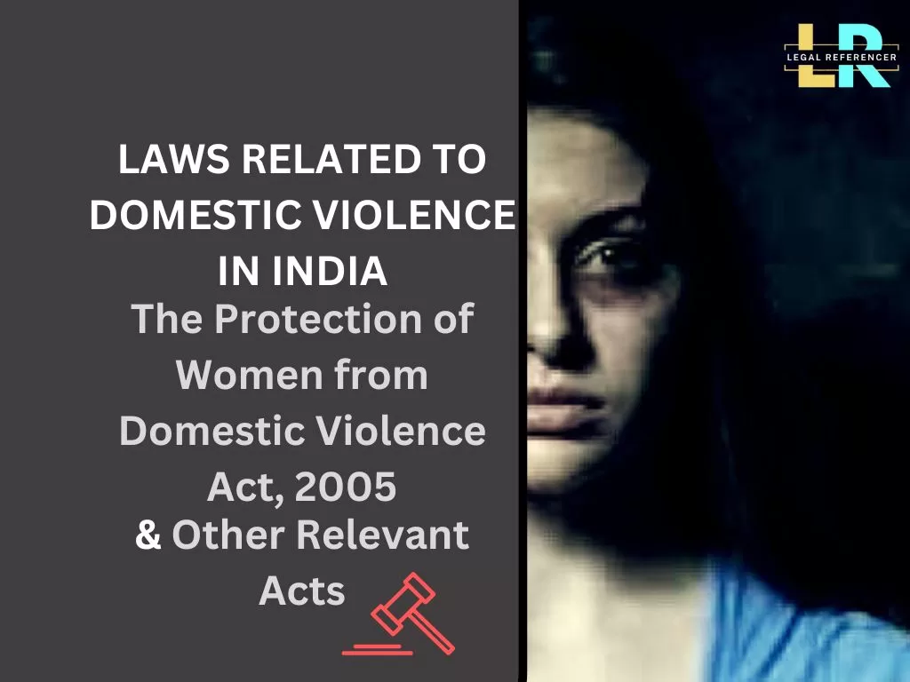 LAWS RELATED TO DOMESTIC VIOLENCE IN INDIA: ACTS RELATED TO DOMESTIC ...